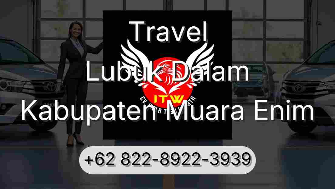 Travel Lubuk Dalam Kabupaten Muara Enim