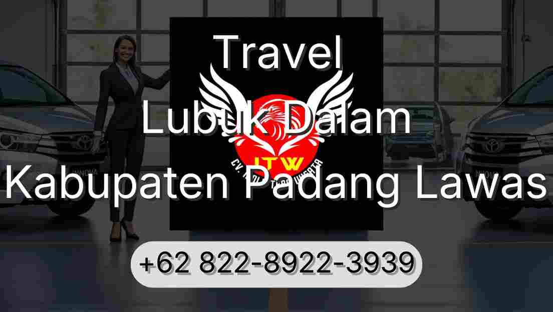 Travel Lubuk Dalam Kabupaten Padang Lawas