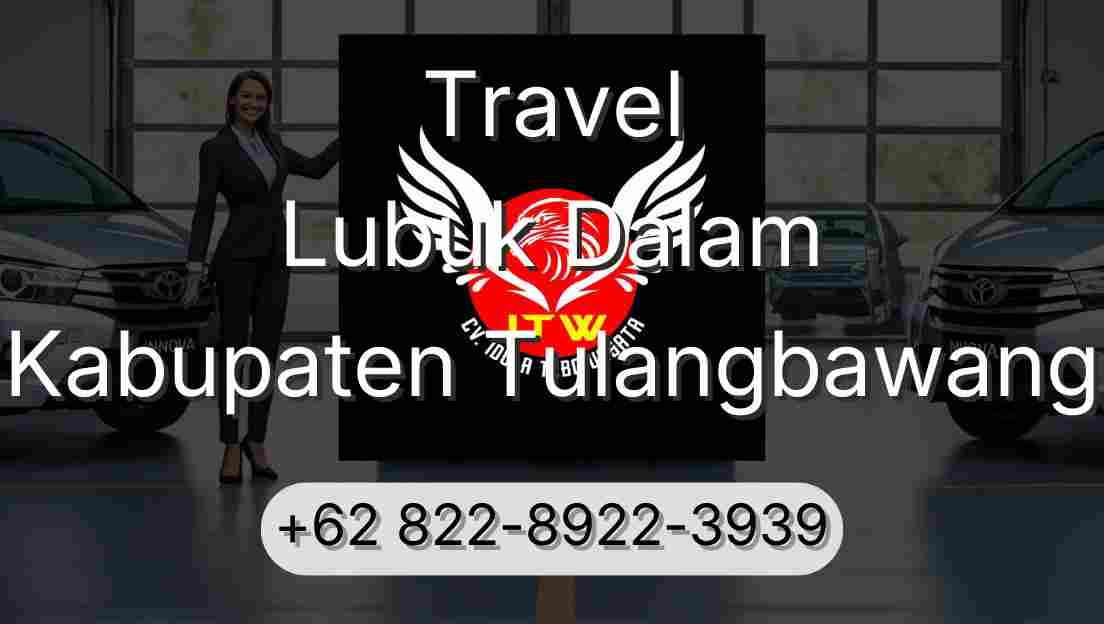 Travel Lubuk Dalam Kabupaten Tulangbawang