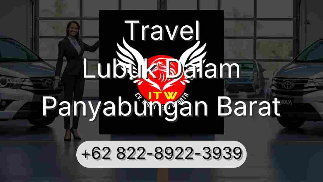 Travel Lubuk Dalam Panyabungan Barat
