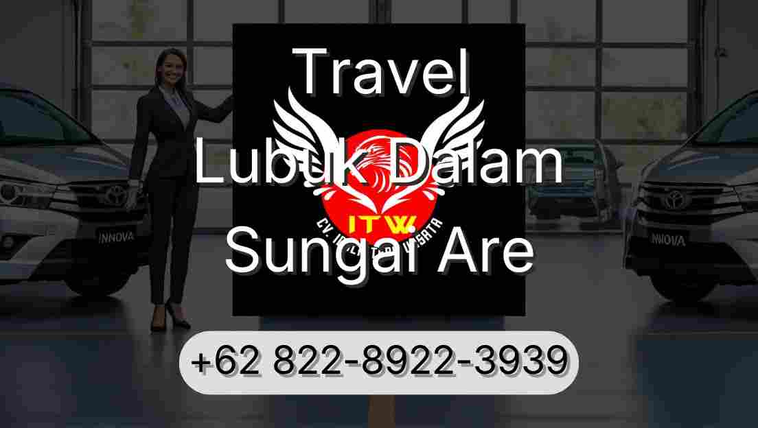 Travel Lubuk Dalam Sungai Are