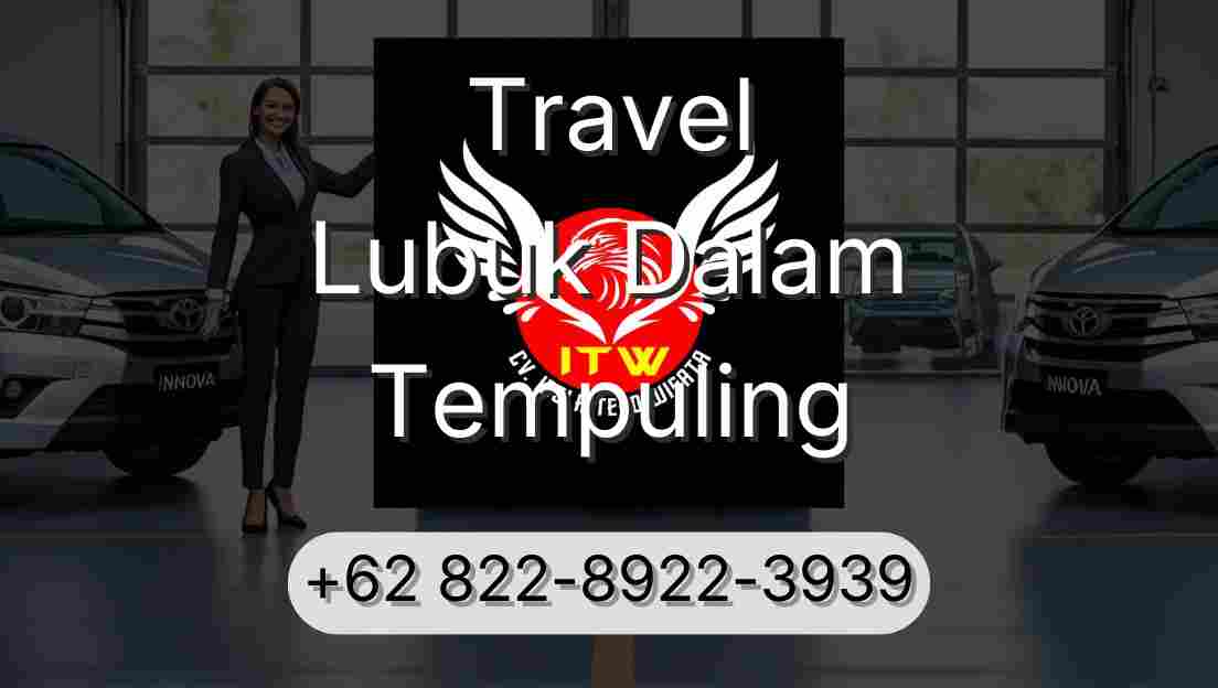 Travel Lubuk Dalam Tempuling