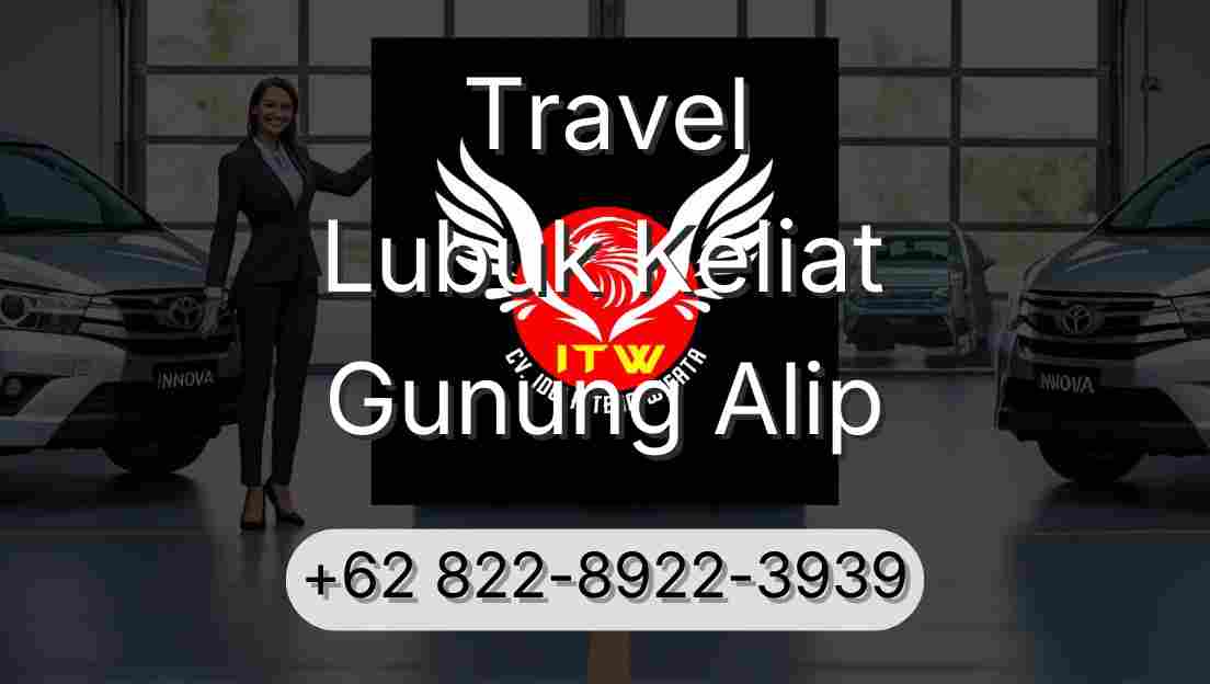Travel Lubuk Keliat Gunung Alip