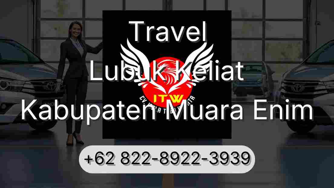 Travel Lubuk Keliat Kabupaten Muara Enim