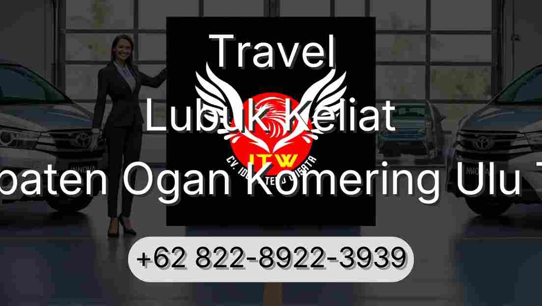 Travel Lubuk Keliat Kabupaten Ogan Komering Ulu Timur
