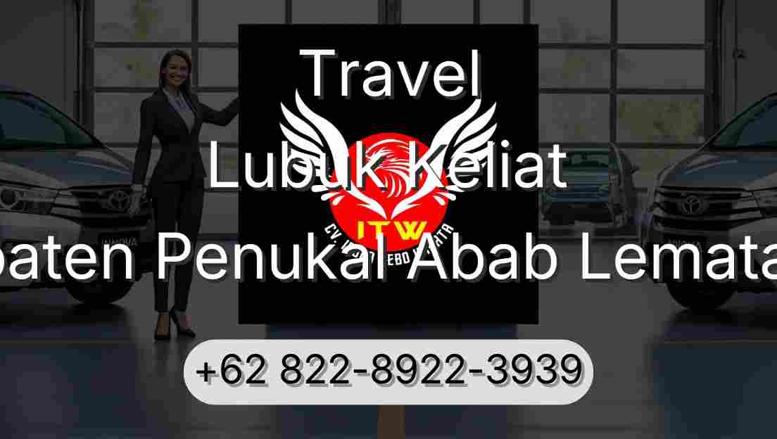 Travel Lubuk Keliat Kabupaten Penukal Abab Lematang Ilir