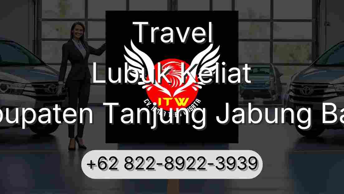 Travel Lubuk Keliat Kabupaten Tanjung Jabung Barat