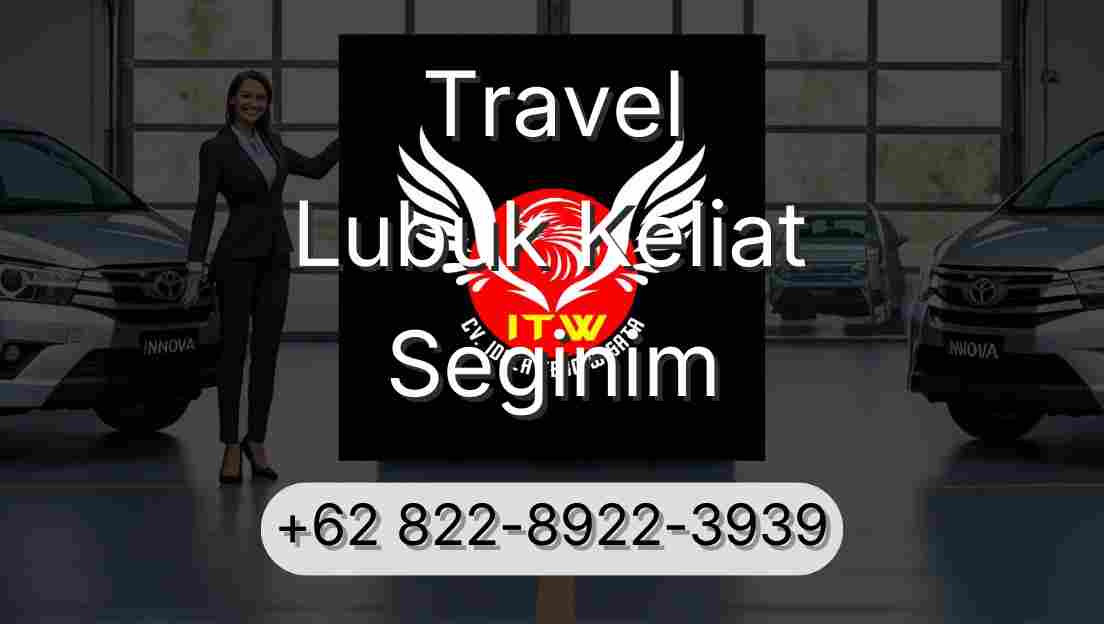 Travel Lubuk Keliat Seginim