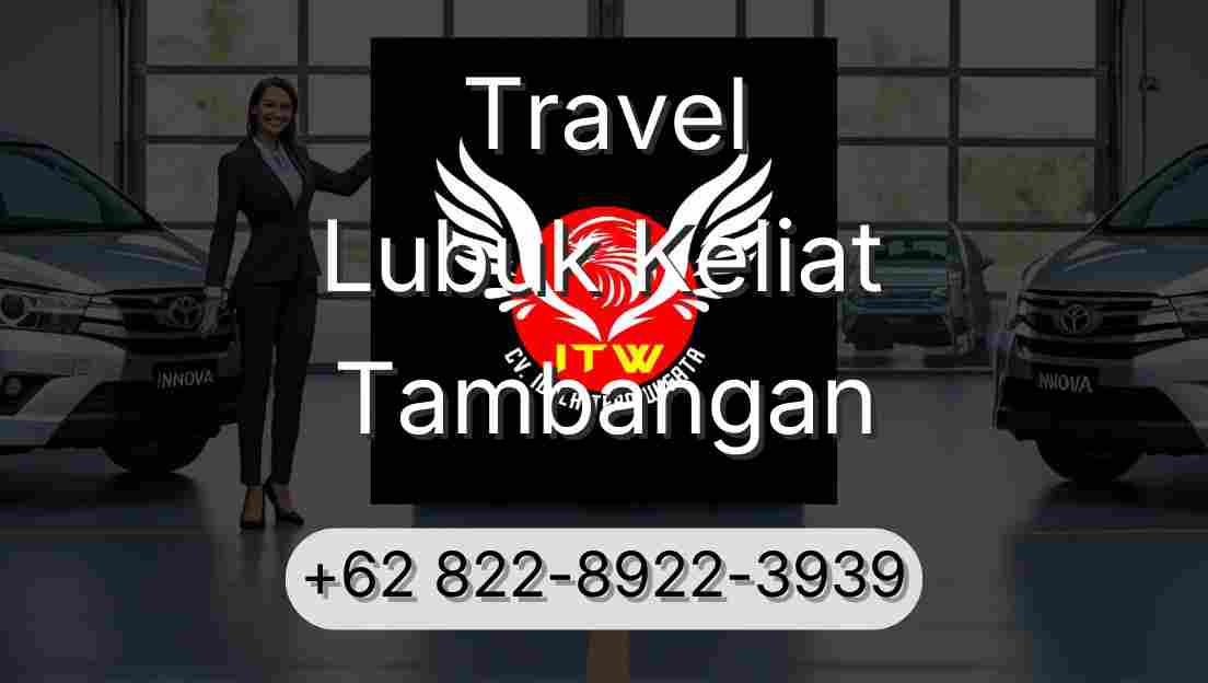 Travel Lubuk Keliat Tambangan