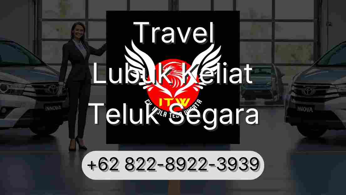 Travel Lubuk Keliat Teluk Segara