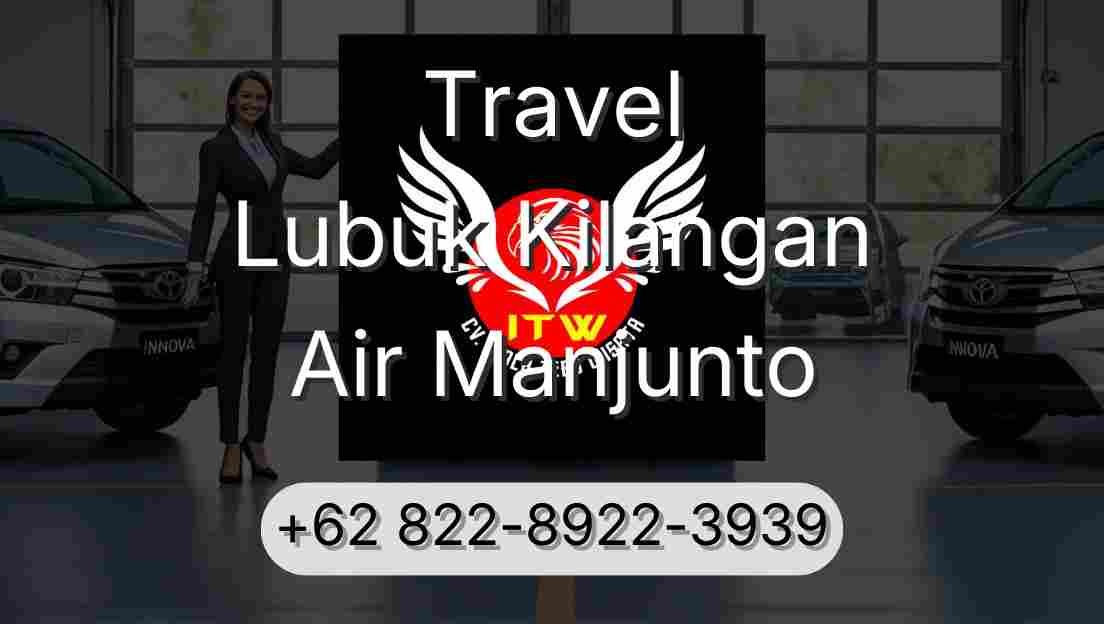 Travel Lubuk Kilangan Air Manjunto