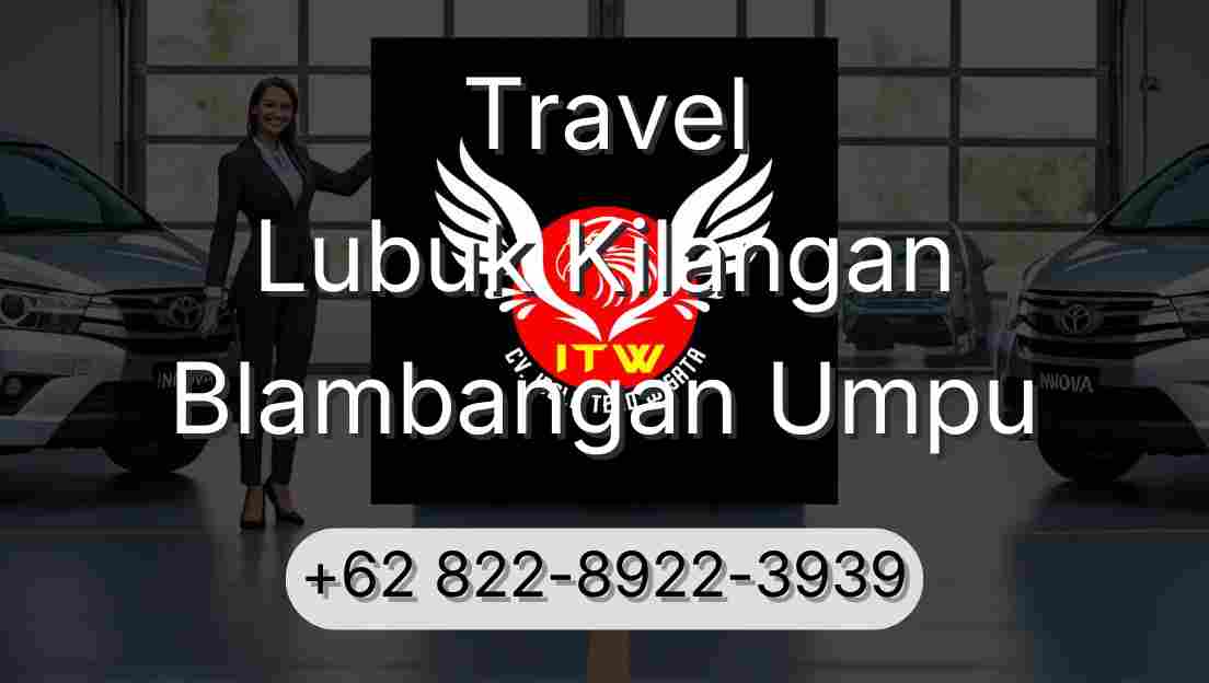 Travel Lubuk Kilangan Blambangan Umpu
