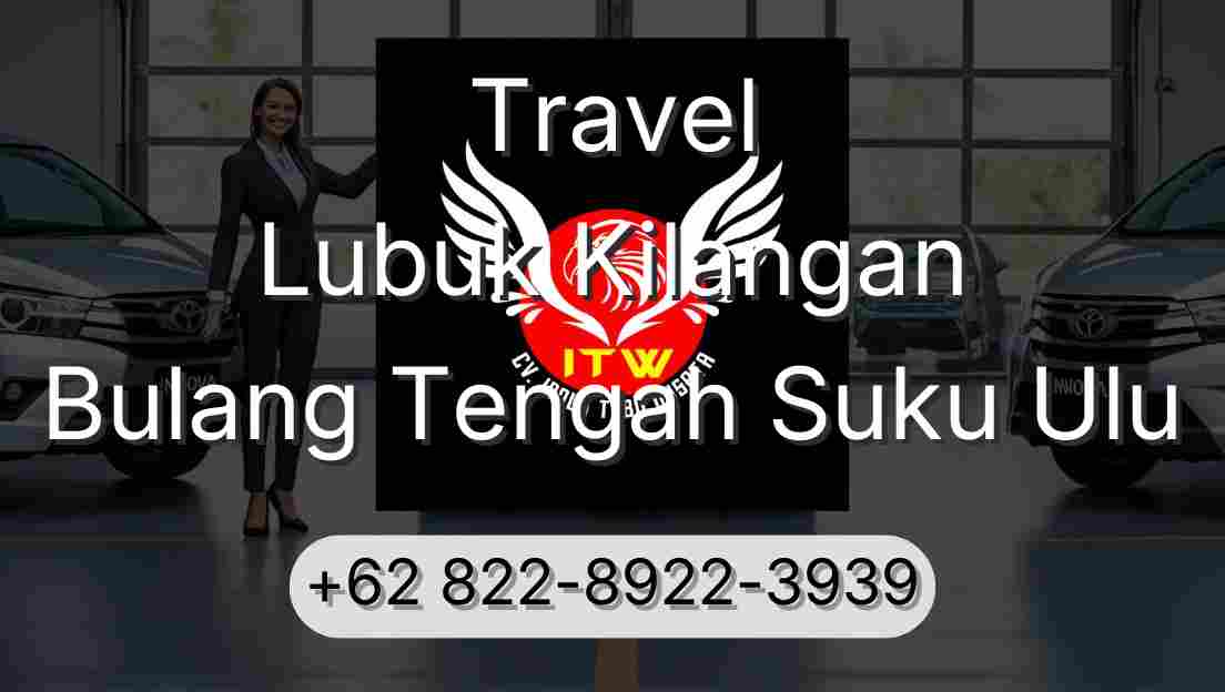 Travel Lubuk Kilangan Bulang Tengah Suku Ulu