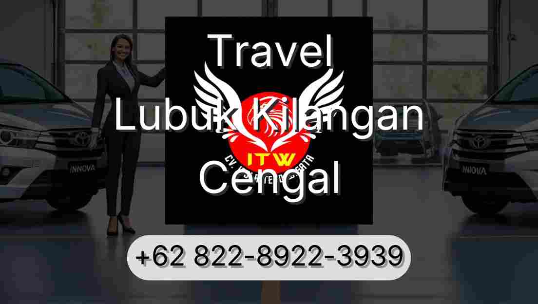 Travel Lubuk Kilangan Cengal