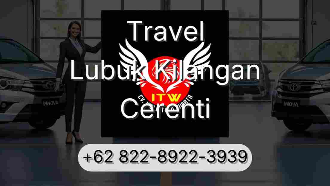 Travel Lubuk Kilangan Cerenti