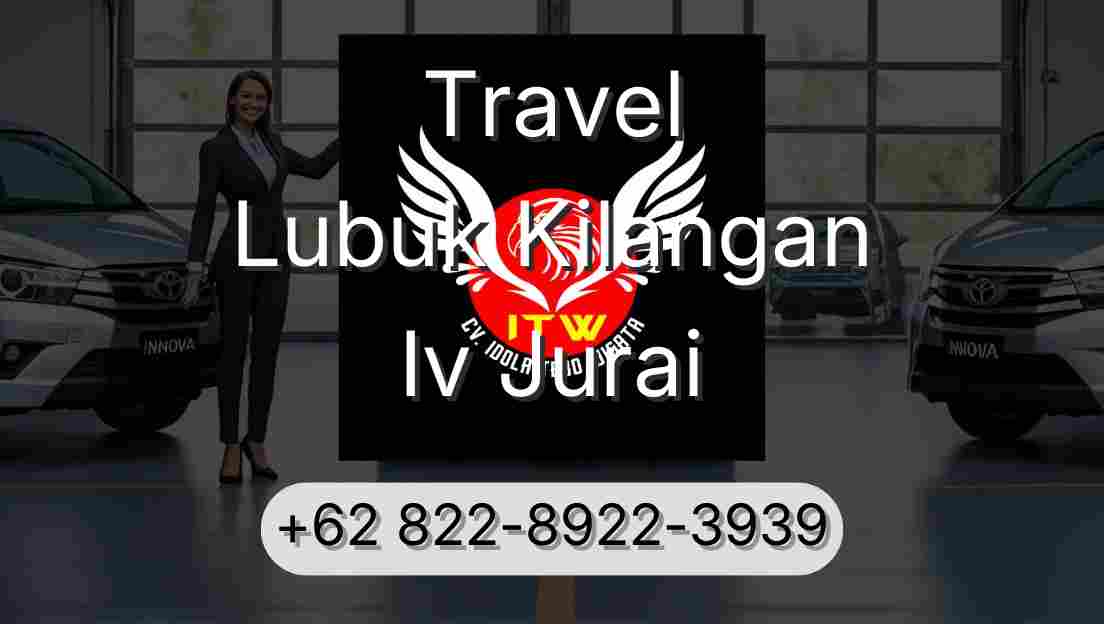 Travel Lubuk Kilangan Iv Jurai
