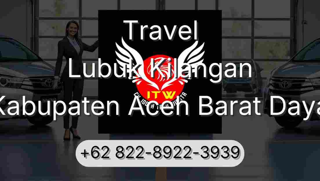 Travel Lubuk Kilangan Kabupaten Aceh Barat Daya