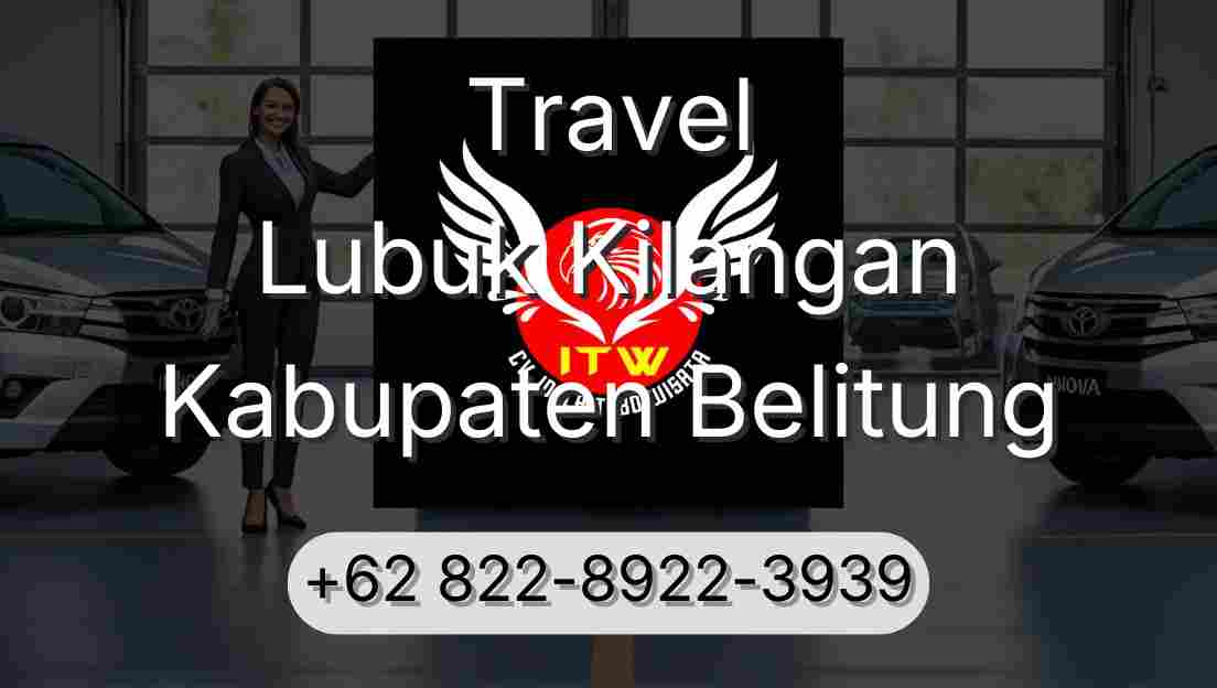 Travel Lubuk Kilangan Kabupaten Belitung