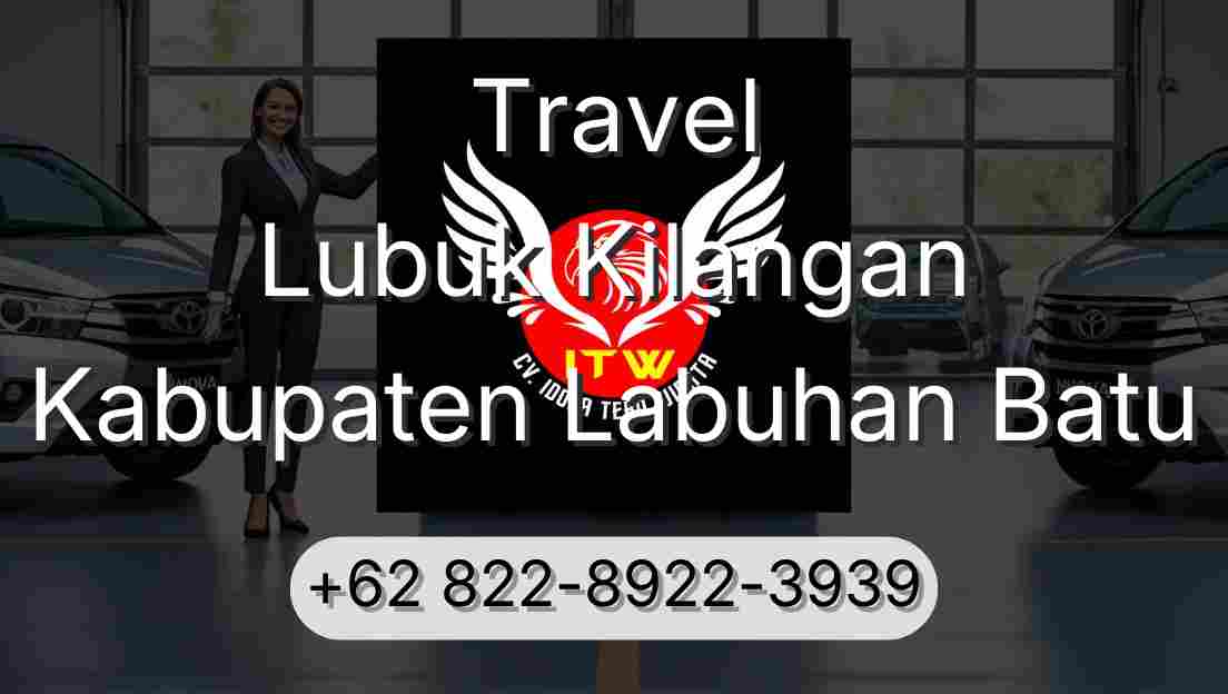 Travel Lubuk Kilangan Kabupaten Labuhan Batu