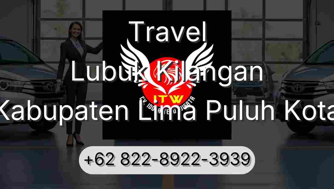 Travel Lubuk Kilangan Kabupaten Lima Puluh Kota