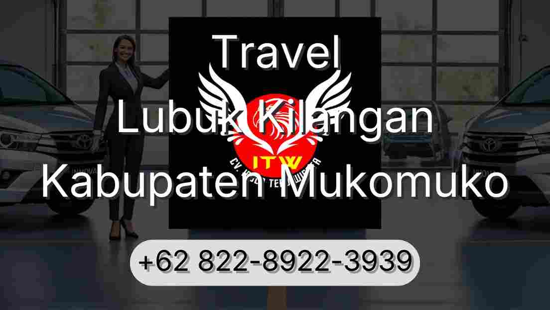 Travel Lubuk Kilangan Kabupaten Mukomuko