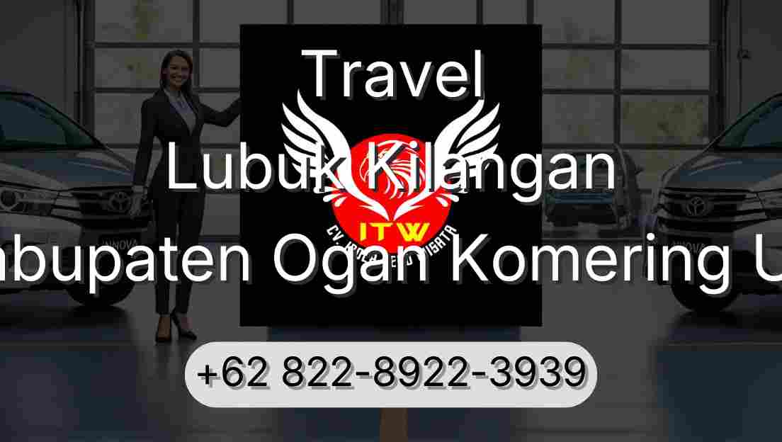 Travel Lubuk Kilangan Kabupaten Ogan Komering Ulu