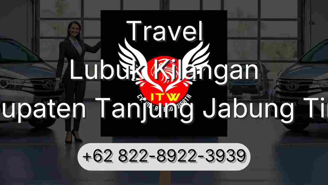 Travel Lubuk Kilangan Kabupaten Tanjung Jabung Timur