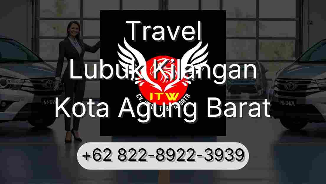 Travel Lubuk Kilangan Kota Agung Barat