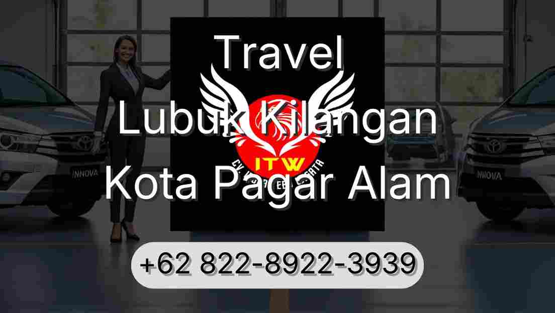 Travel Lubuk Kilangan Kota Pagar Alam