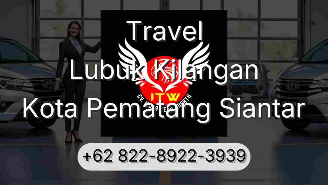 Travel Lubuk Kilangan Kota Pematang Siantar