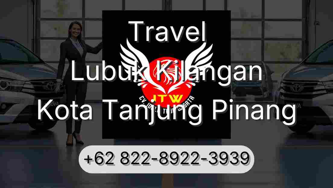 Travel Lubuk Kilangan Kota Tanjung Pinang