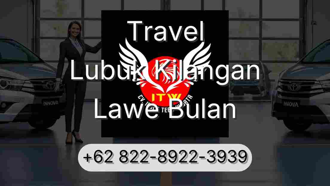 Travel Lubuk Kilangan Lawe Bulan