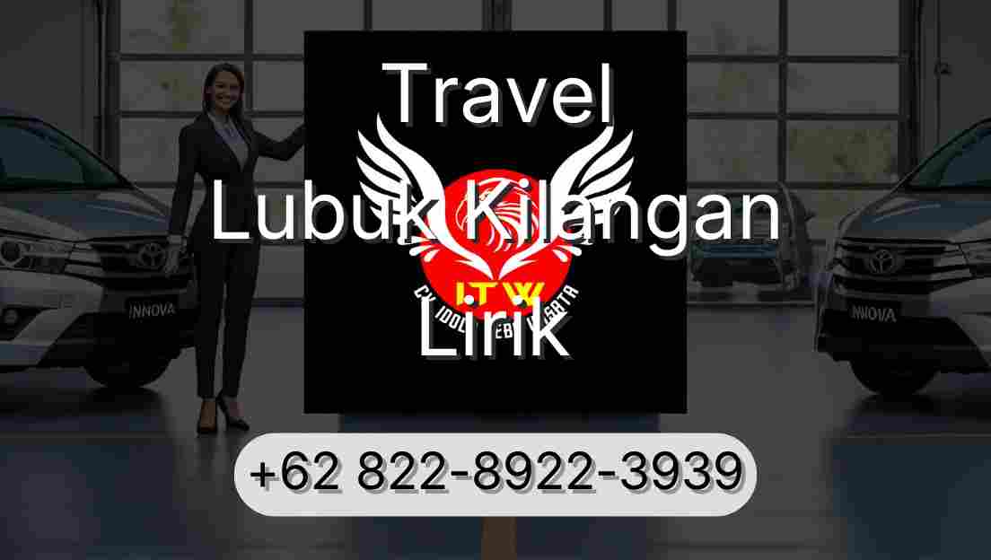 Travel Lubuk Kilangan Lirik