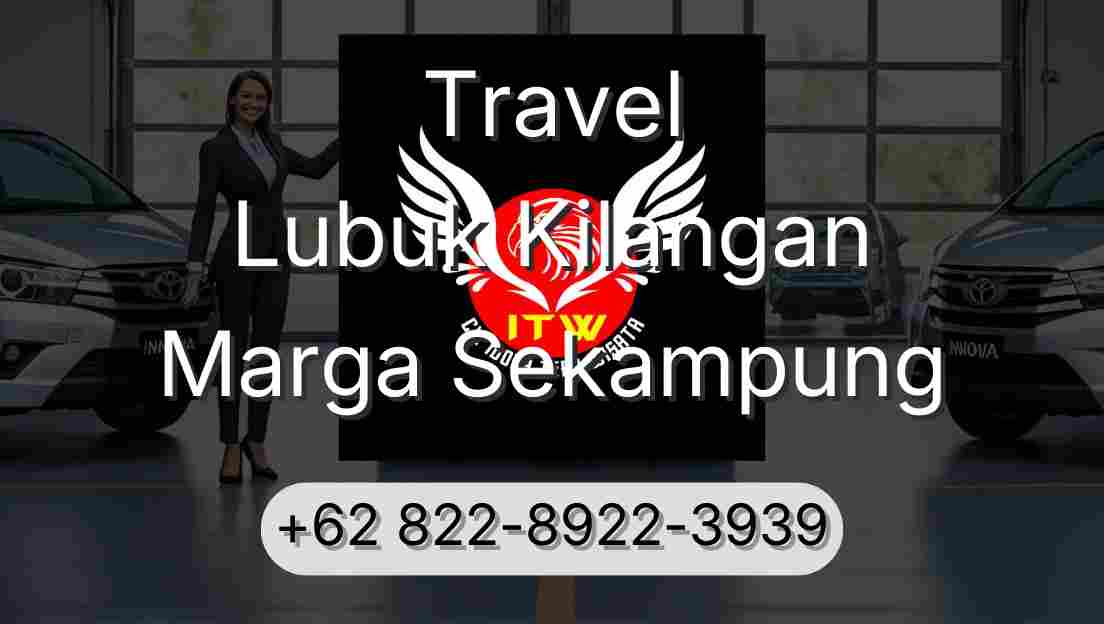 Travel Lubuk Kilangan Marga Sekampung