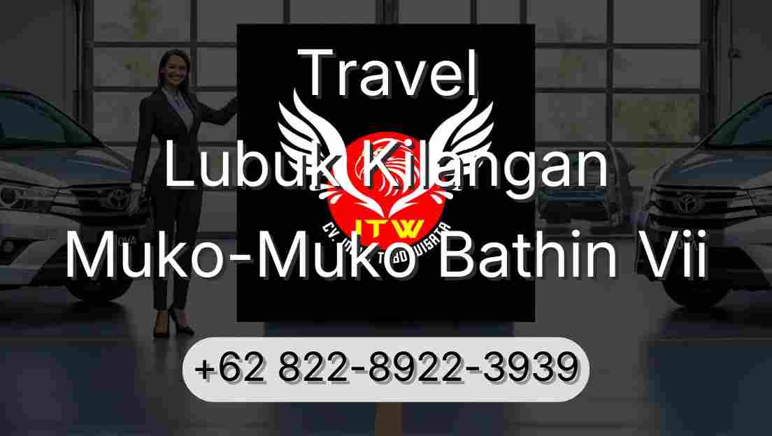 Travel Lubuk Kilangan Muko-Muko Bathin Vii