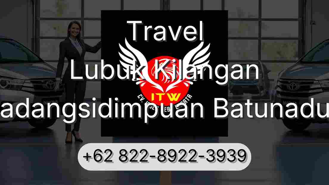 Travel Lubuk Kilangan Padangsidimpuan Batunadua