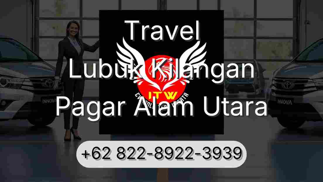Travel Lubuk Kilangan Pagar Alam Utara