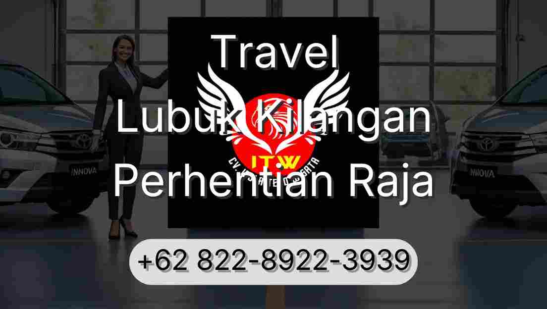 Travel Lubuk Kilangan Perhentian Raja