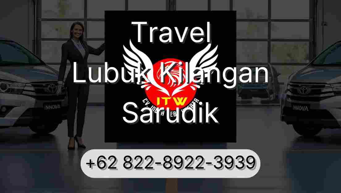 Travel Lubuk Kilangan Sarudik