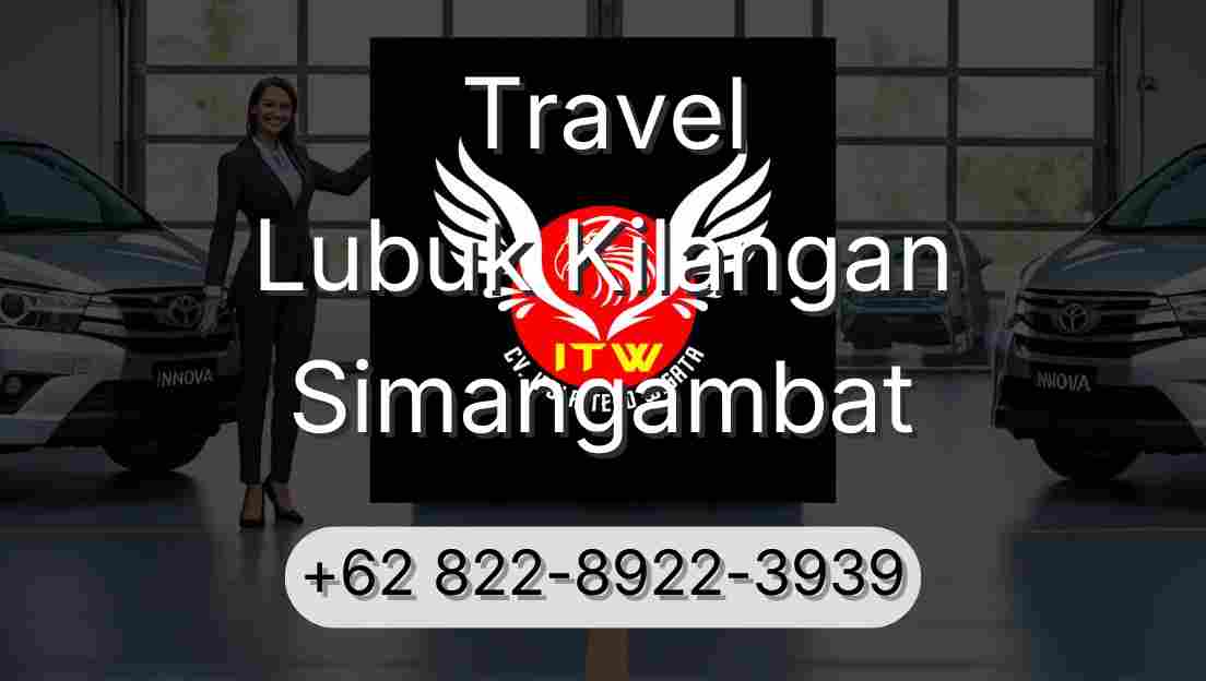 Travel Lubuk Kilangan Simangambat