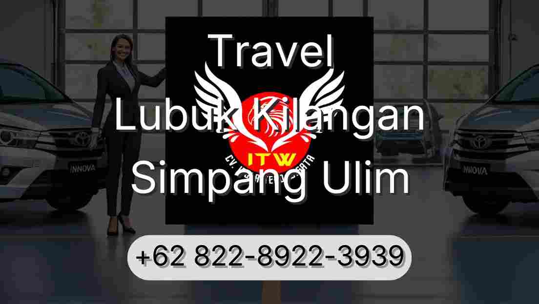 Travel Lubuk Kilangan Simpang Ulim