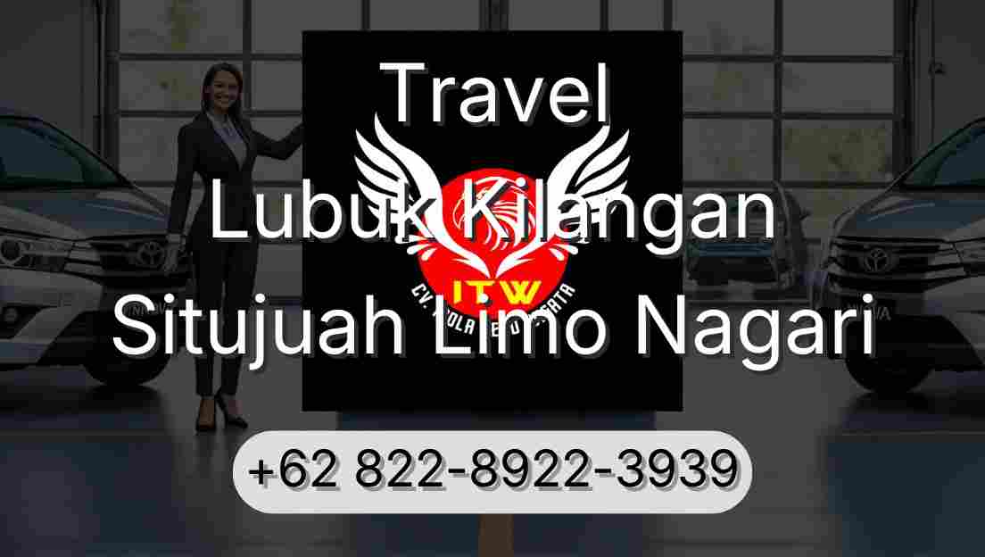 Travel Lubuk Kilangan Situjuah Limo Nagari