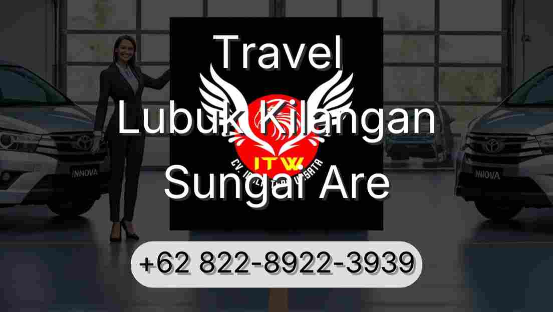 Travel Lubuk Kilangan Sungai Are
