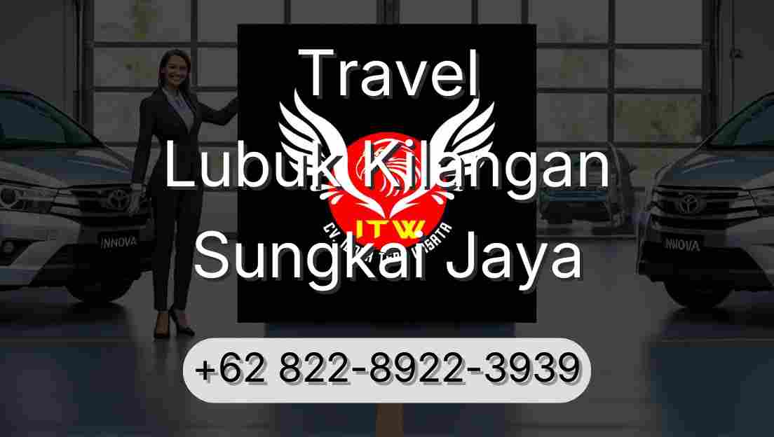 Travel Lubuk Kilangan Sungkai Jaya