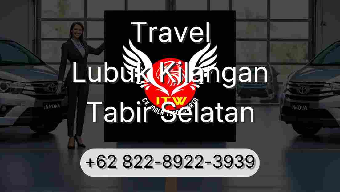 Travel Lubuk Kilangan Tabir Selatan
