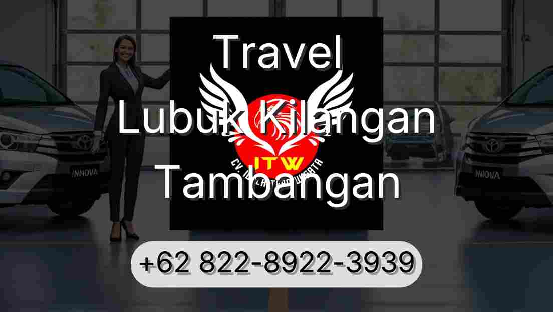 Travel Lubuk Kilangan Tambangan