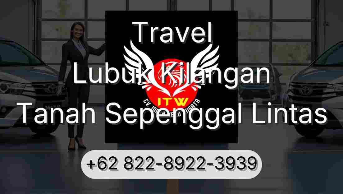 Travel Lubuk Kilangan Tanah Sepenggal Lintas