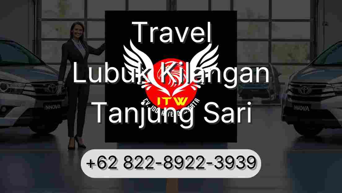 Travel Lubuk Kilangan Tanjung Sari