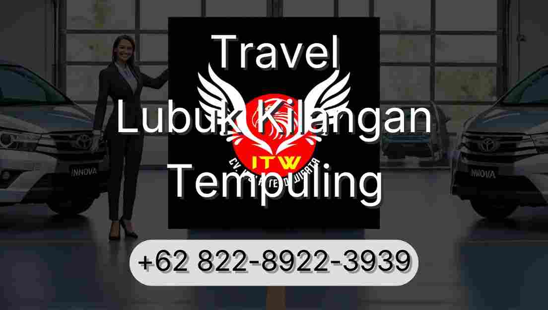 Travel Lubuk Kilangan Tempuling
