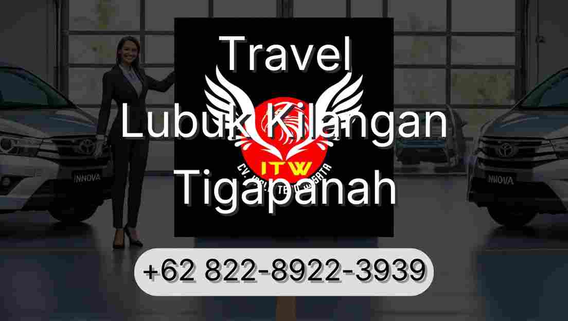 Travel Lubuk Kilangan Tigapanah